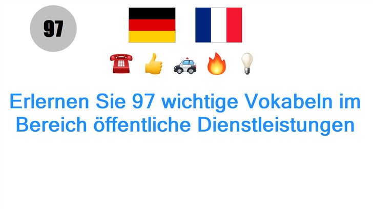 Erlernen Sie 97 wichtige Vokabeln im Bereich öffentliche Dienstleistungen